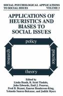 Applications of Heuristics and Biases to Social Issues edito da Springer US