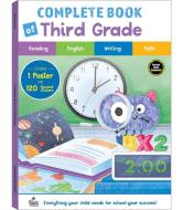 Complete Book of Third Grade edito da THINKING KIDS