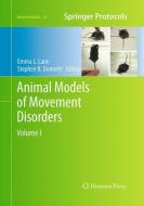 Animal Models of Movement Disorders edito da Humana Press