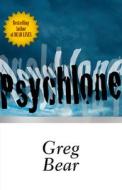 Psychlone di Greg Bear edito da Open Road Media Science & Fantasy