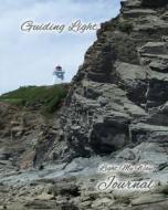 Journal Guiding Light di Mrs Theresa Goodine edito da Createspace