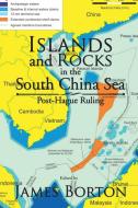 Islands And Rocks In The South China Sea di James Borton edito da Xlibris