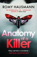 Anatomy Of A Killer di Romy Hausmann edito da Quercus Publishing
