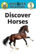 Discover Horses: Level 1 Reader di Katrnia Streza edito da XIST PUB