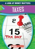 Taxes di Rosie Banks edito da GARETH STEVENS INC