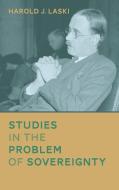 Studies in the Problem of Sovereignty (1917) di Harold J. Laski edito da The Lawbook Exchange, Ltd.