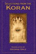 Selections From The Koran, Expanded Version di Paul Tice edito da Book Tree,us