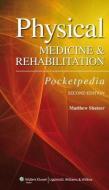 Physical Medicine and Rehabilitation Pocketpedia di Matthew Shatzer edito da Lippincott Williams&Wilki