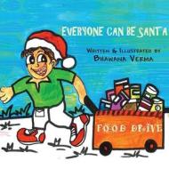 Everyone Can Be Santa di Bhawana Verma edito da America Star Books