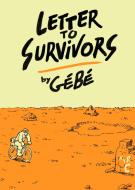 Letter To Survivors di Edward Gauvin, Gebe edito da The New York Review of Books, Inc