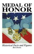 Medal of Honor: Historical Facts and Figures di Ron Owens edito da TURNER