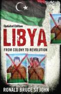 Libya di Ronald Bruce St. John edito da Oneworld Publications
