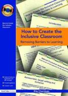 How To Create The Inclusive Classroom di Rita Cheminais edito da Taylor & Francis Ltd