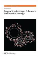 Raman Spectroscopy, Fullerenes and Nanotechnology di Maher S. Amer edito da Royal Society of Chemistry