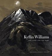 Kyffin Williams di Rian Evans, Nicholas Sinclair edito da Lund Humphries Publishers Ltd