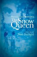 The Snow Queen di Hans Christian Andersen edito da Aurora Metro Publications