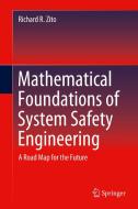 Mathematical Foundations of System Safety Engineering di Richard R. Zito edito da Springer International Publishing