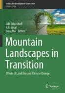 Mountain Landscapes in Transition edito da Springer International Publishing