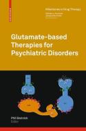 Glutamate-based Therapies for Psychiatric Disorders edito da Springer Basel AG