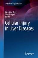 Cellular Injury in Liver Diseases edito da Springer International Publishing