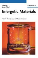 Energetic Materials di Ulrich Teipel, Teipel edito da Wiley VCH Verlag GmbH