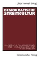 Demokratische Streitkultur edito da VS Verlag für Sozialwissenschaften