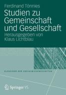 Studien zu Gemeinschaft und Gesellschaft di Ferdinand Tönnies edito da VS Verlag für Sozialw.