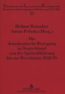 Die demokratische Bewegung in Deutschland von der Spätaufklärung bis zur Revolution 1848/49 edito da Lang, Peter GmbH
