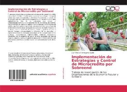 Implementación de Estrategias y Control de Microcredito por Sobreend di Juan Manuel Andagana Gualo edito da EAE