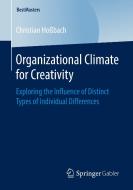 Organizational Climate for Creativity di Christian Hoßbach edito da Springer-Verlag GmbH