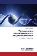 Tekhnologii Evolyutsionnogo Modelirovaniya di Kazakov Pavel edito da Lap Lambert Academic Publishing
