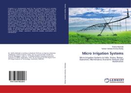 Micro Irrigation Systems di Sirisha Adamala, Yatham Venkata Krishna Reddy edito da LAP Lambert Academic Publishing