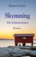 Skymning di Rainer Gross edito da Books on Demand