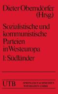 Sozialistische und kommunistische Parteien in Westeuropa di Dieter Oberndörfer edito da VS Verlag für Sozialwissenschaften