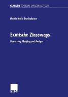 Exotische Zinsswaps di Martin Maria Bardenhewer edito da Deutscher Universitätsverlag