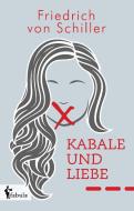 Kabale und Liebe di Friedrich Schiller edito da fabula Verlag Hamburg