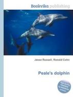 Peale\'s Dolphin edito da Book On Demand Ltd.