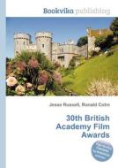 30th British Academy Film Awards edito da Book On Demand Ltd.