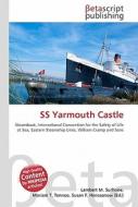 SS Yarmouth Castle di Lambert M. Surhone, Miriam T. Timpledon, Susan F. Marseken edito da Betascript Publishing