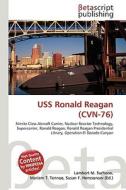 USS Ronald Reagan (Cvn-76) di Lambert M. Surhone, Miriam T. Timpledon, Susan F. Marseken edito da Betascript Publishing