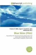 Blue Skies (film) edito da Vdm Publishing House