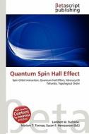 Quantum Spin Hall Effect edito da Betascript Publishing