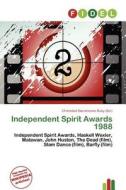 Independent Spirit Awards 1988 edito da Fidel
