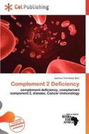 Complement 2 Deficiency edito da Cel Publishing