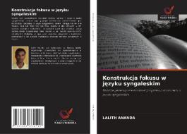 Konstrukcja fokusu w jezyku syngaleskim di Lalith Ananda edito da Wydawnictwo Nasza Wiedza