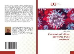 Coronavirus L'ultime Délivrance d'une Pandémie di Faouzi Djoudi edito da Éditions universitaires européennes