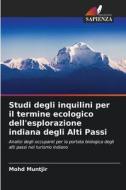 Studi degli inquilini per il termine ecologico dell'esplorazione indiana degli Alti Passi di Mohd Muntjir edito da Edizioni Sapienza