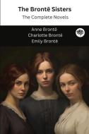 The Brontë Sisters di Anne Brontë, Charlotte Brontë, Emily Brontë edito da Grapevine India