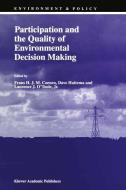 Participation and the Quality of Environmental Decision Making edito da Springer Netherlands
