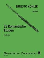 25 Romantische Etüden di Ernesto Köhler edito da Musikverlag Zimmermann